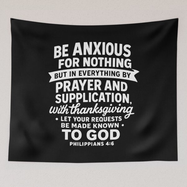 Item preview, Philippians 4:6 Be Anxious For Nothing designed and sold by plushism.