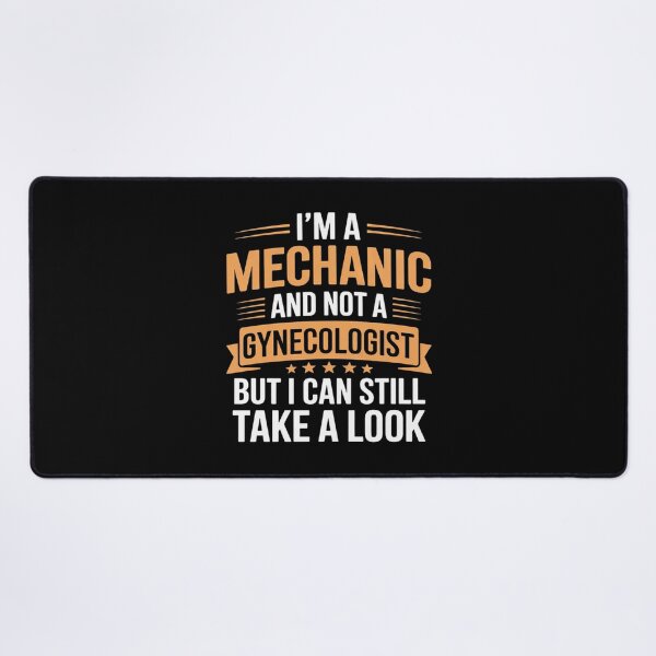 Item preview, I'm a Mechanic not a gynecologist Car Mechanic designed and sold by KotexTemu.
