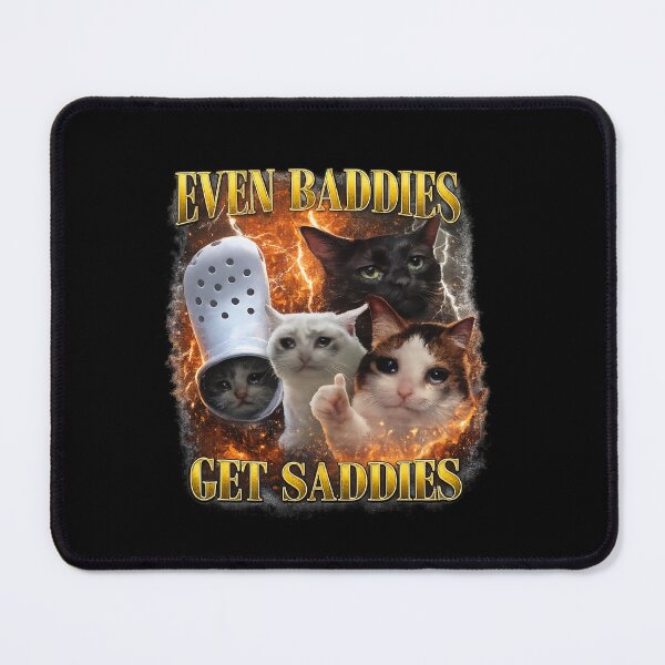 Item preview, even baddies get saddies designed and sold by itswallcraft.