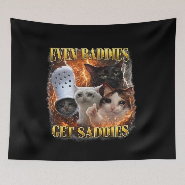 Item preview, even baddies get saddies designed and sold by itswallcraft.