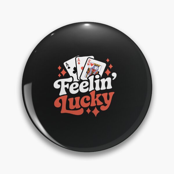 Item preview, Feelin Lucky Slots Blackjack Poker Gambling Casino Humor designed and sold by tkhrbika.