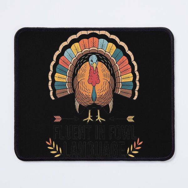 Item preview, Thanksgiving Turkey Fluent in Fowl Language designed and sold by LacostCarl.