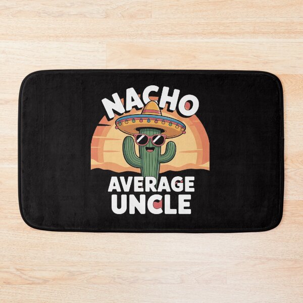 Item preview, Cinco De Mayo Nacho Average Uncle designed and sold by gerardostokes.
