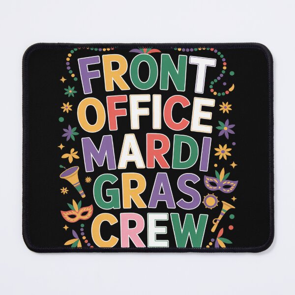 Item preview, Front Office Mardi Gras Crew Office Staff Mardi Carnival designed and sold by joedavila.