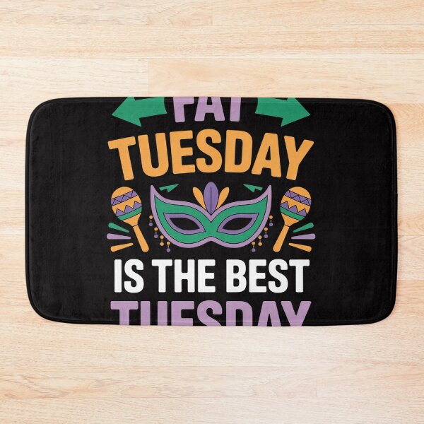 Item preview, Fat Tuesday Is The Best Tuesday designed and sold by jewellmeyers.