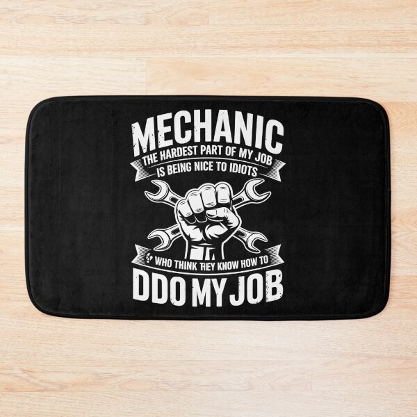 Item preview, Mechanic Funny - Mechanic The Hardest Part Of My Job  designed and sold by KotexTemu.