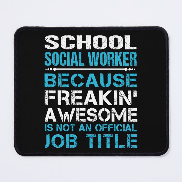 Item preview, School Social Worker designed and sold by YungMcIlwain.