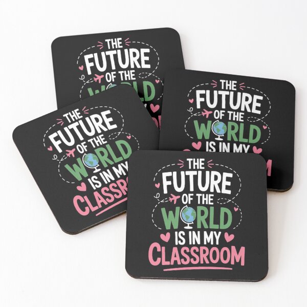 Item preview, The Future Of The World Is In My Classroom Back to School designed and sold by LacostCarl.