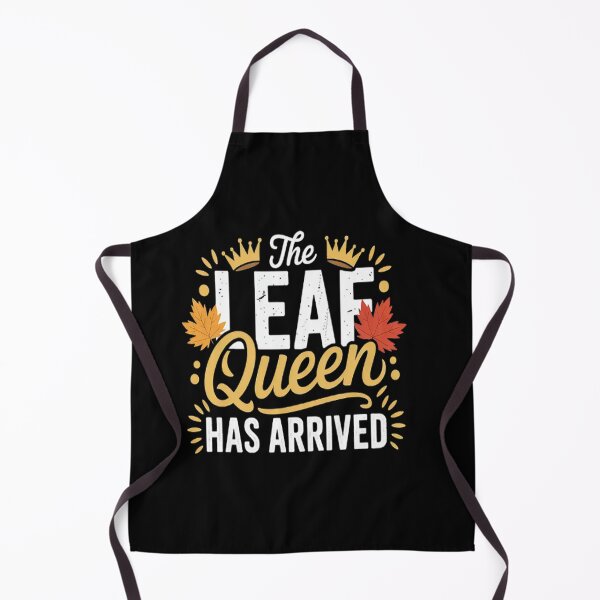 Item preview, The Leaf Queen Has Arrived Fall Leaves designed and sold by LacostCarl.