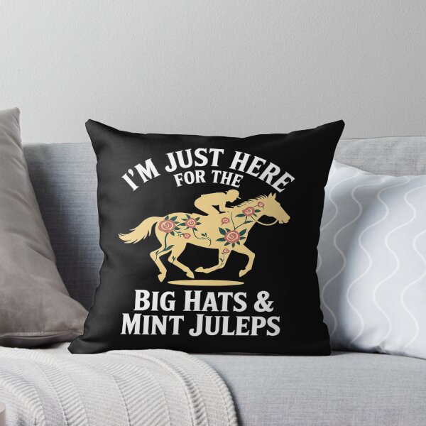 Item preview, Horse Racing I'm Just Here For The Big Hats & Mint Juleps  designed and sold by VerseFarm.