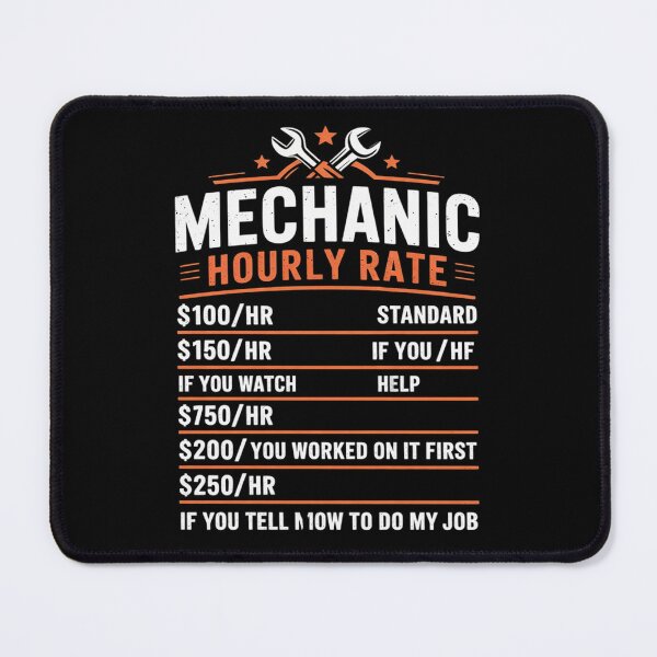 Item preview, Mechanic Hourly Rate Funny Labor Rates Men Women Kids Boys  designed and sold by KotexTemu.