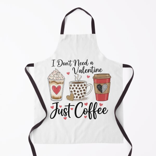 Item preview, I Don’t Need a Valentine, Just Coffee designed and sold by Meryem Mamouni.