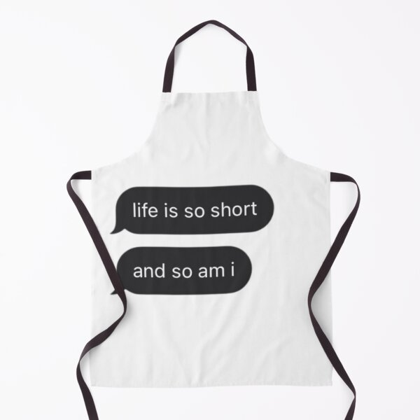 Item preview, Life is so short (and so am i) designed and sold by catchy-words.