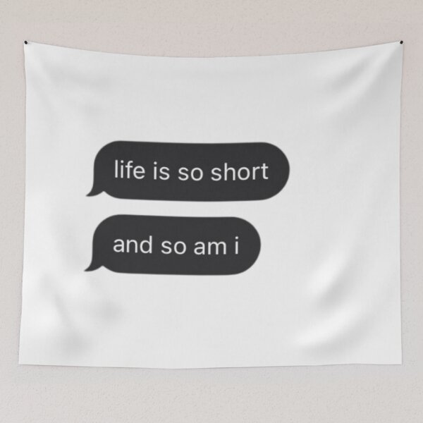 Item preview, Life is so short (and so am i) designed and sold by catchy-words.
