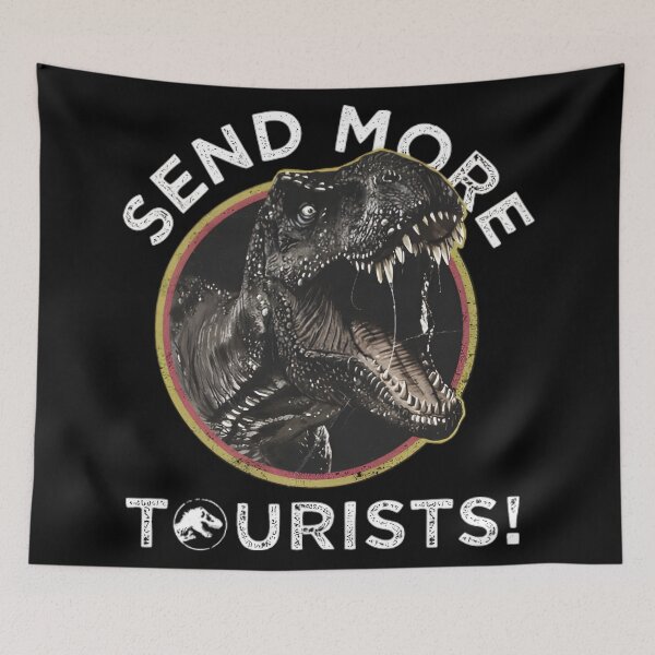 Item preview, Jurassic Park T-Rex Send More Tourists! designed and sold by DinoDesign02.