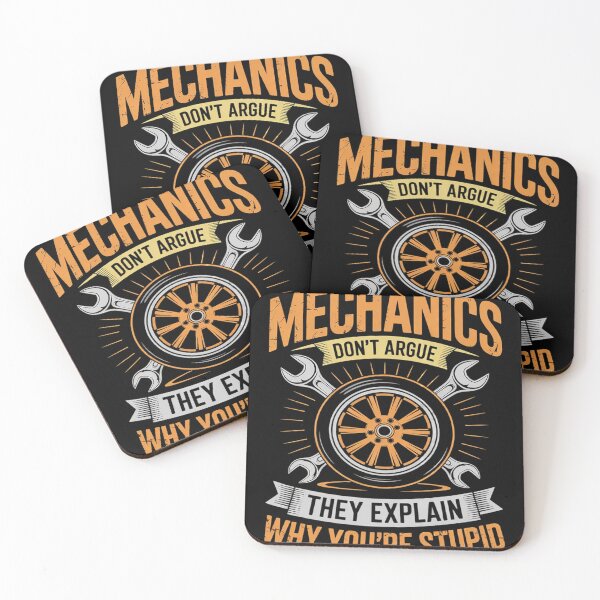 Item preview, Mechanics Don't Argue They Explain Why You're Stupid  designed and sold by KotexTemu.