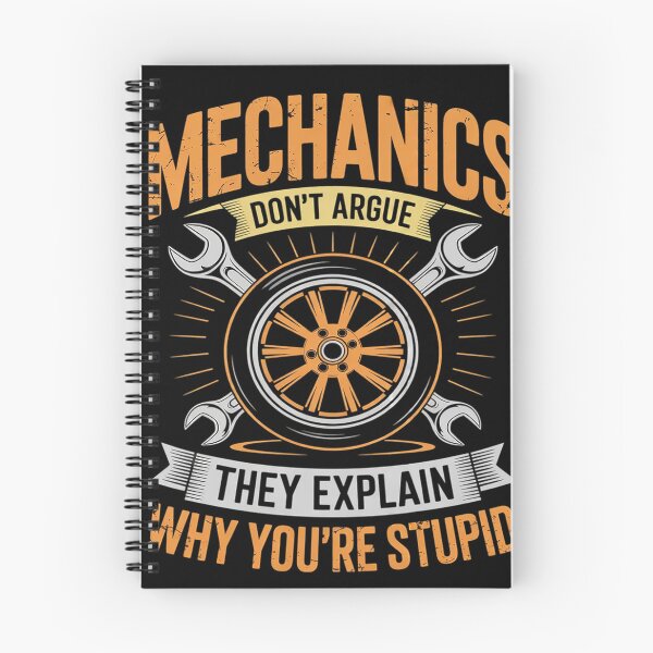 Item preview, Mechanics Don't Argue They Explain Why You're Stupid  designed and sold by KotexTemu.