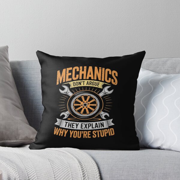 Item preview, Mechanics Don't Argue They Explain Why You're Stupid  designed and sold by KotexTemu.