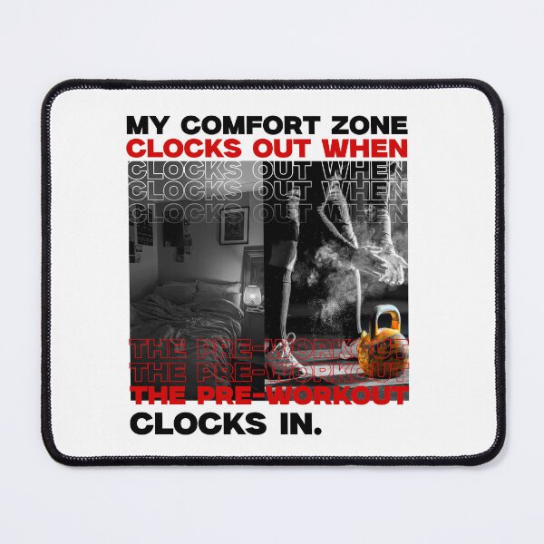 Item preview, Comfort Zone Clocks Out - Pre Workout Motivation designed and sold by ZenithAlign.