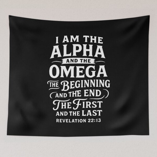 Item preview, Revelation 22:13 I am the Alpha and the Omega designed and sold by plushism.
