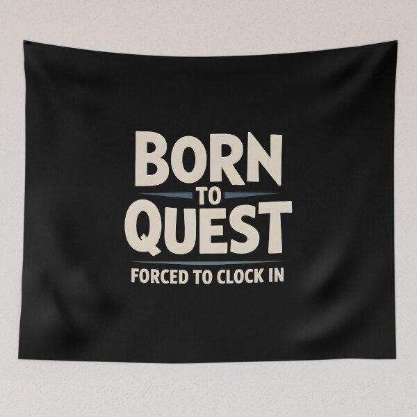 Item preview, Born to Quest Forced to Clock in - This playful theme is for people who love fantasy, RPGs and adventure worlds, feel like heroes at heart, and face the realities of everyday 9-to-5 life with humor. designed and sold by ZyziowskyArt.