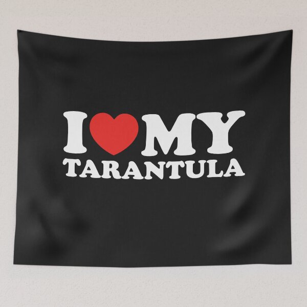 Item preview, I Love My Tarantula designed and sold by shitpostee.
