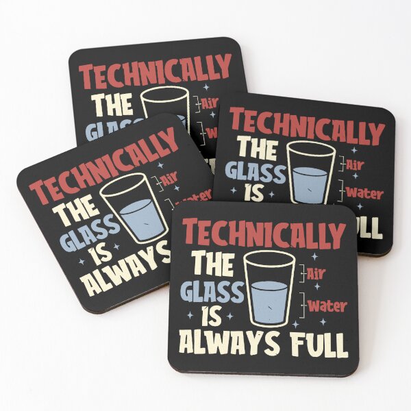 Item preview, Technically the Glass Is Always Full – Science Humor Optimist Design designed and sold by Golden Blaze Studio.