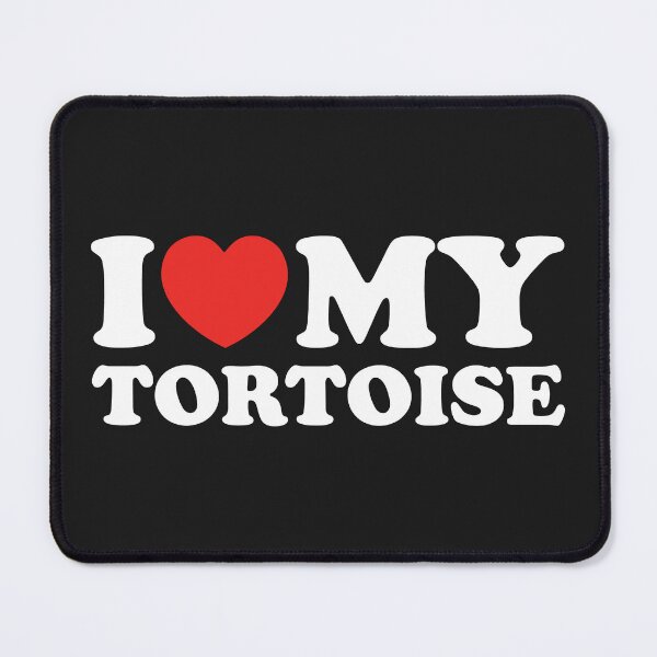 Item preview, I Love My Tortoise designed and sold by shitpostee.