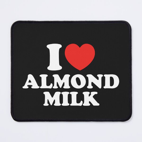 Item preview, I Love Almond Milk designed and sold by shitpostee.