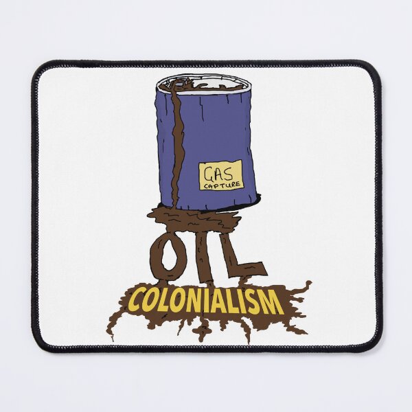 Item preview, Oil Colonialism designed and sold by Shooz34.