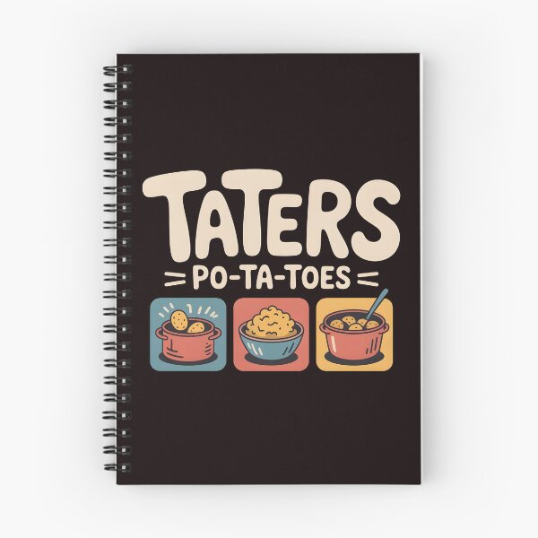 Item preview, Taters Po-Ta-Toes – Boil`Em Mash`Em Stick`Em in a Stew Funny Design designed and sold by Redgiant87x.