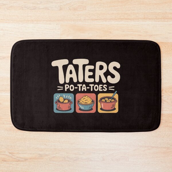 Item preview, Taters Po-Ta-Toes – Boil`Em Mash`Em Stick`Em in a Stew Funny Design designed and sold by Redgiant87x.
