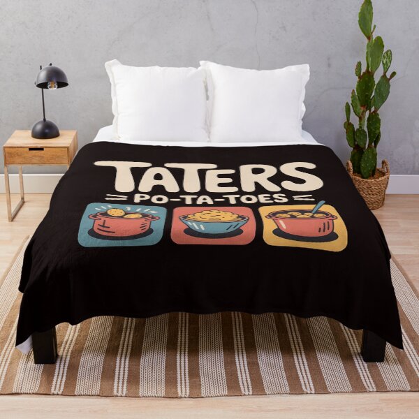 Item preview, Taters Po-Ta-Toes – Boil`Em Mash`Em Stick`Em in a Stew Funny Design designed and sold by Redgiant87x.