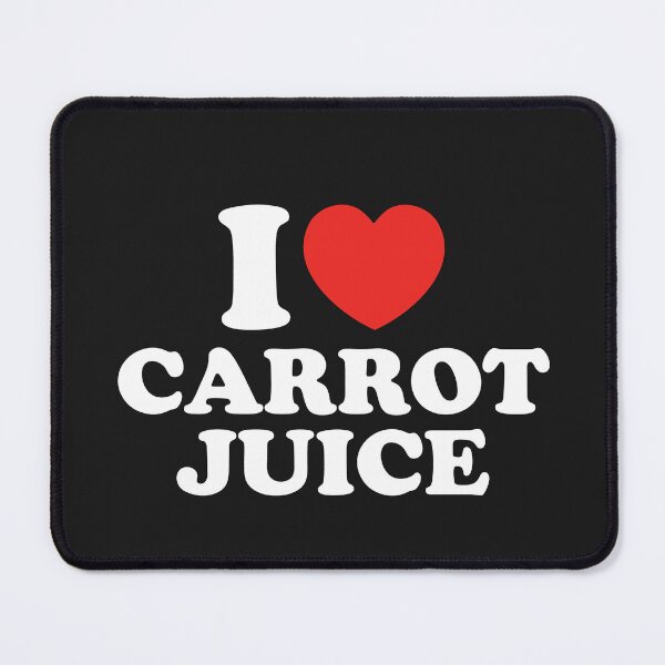 Item preview, I Love Carrot Juice designed and sold by shitpostee.