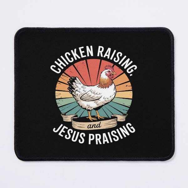 Item preview, Chicken Raising & Jesus Praising Men Women  designed and sold by MarryIsMonth.