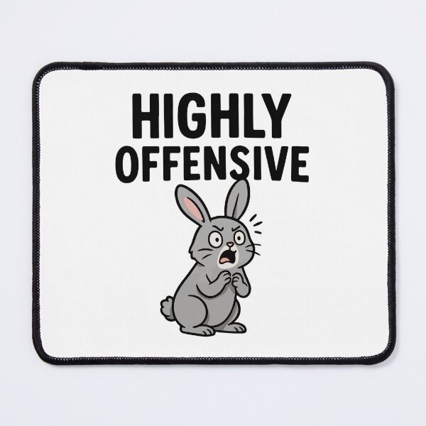 Item preview, Highly Offensive – Offended Bunny Sarcastic Humor Design designed and sold by storelibertys.