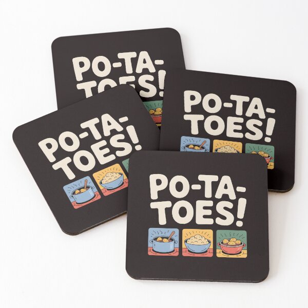 Item preview, Taters Po-Ta-Toes – Boil`Em Mash`Em Stick`Em in a Stew Food Humor designed and sold by Redgiant87x.
