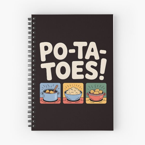 Item preview, Taters Po-Ta-Toes – Boil`Em Mash`Em Stick`Em in a Stew Food Humor designed and sold by Redgiant87x.