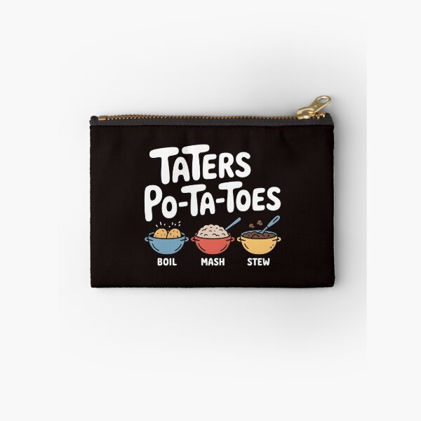 Item preview, Taters Po-Ta-Toes – Boil`Em Mash`Em Stick`Em in a Stew Nerd Humor designed and sold by Redgiant87x.