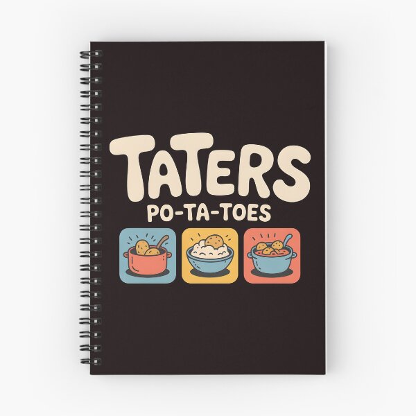 Item preview, Taters Po-Ta-Toes – Boil`Em Mash`Em Potato Quote Design designed and sold by Redgiant87x.