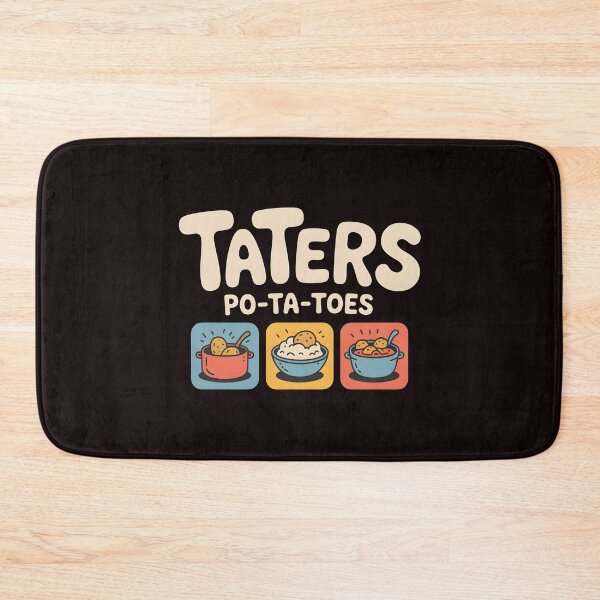 Item preview, Taters Po-Ta-Toes – Boil`Em Mash`Em Potato Quote Design designed and sold by Redgiant87x.