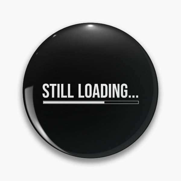 Item preview, Still Loading Progress Minimalist Coder designed and sold by Mikidesign1988.