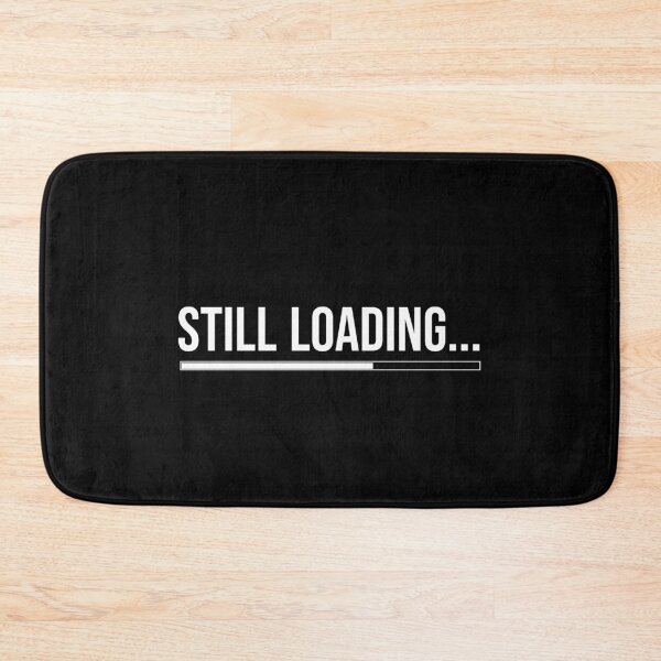Item preview, Still Loading Progress Minimalist Coder designed and sold by Mikidesign1988.