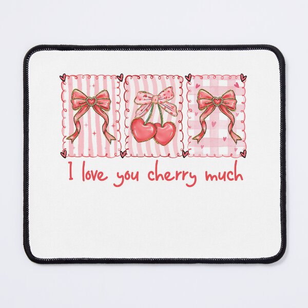 Item preview, I Love You Cherry Much, Funny Valentine, Be mine designed and sold by vintagearttee.