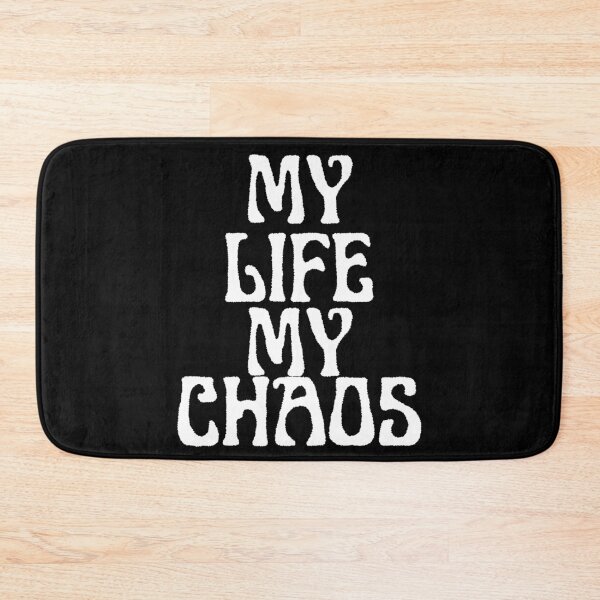 Item preview, My Life My Chaos designed and sold by TheInkRaven.