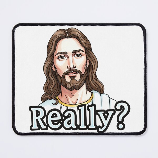 Item preview, Jesus Memes - Really? designed and sold by Thunderbelts.