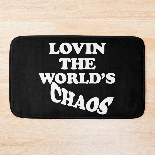 Item preview, Lovin The Worlds Chaos designed and sold by TheInkRaven.