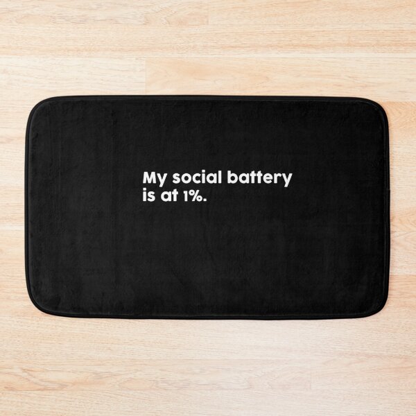 Item preview, My social battery is at 1%. designed and sold by ChromaWears.