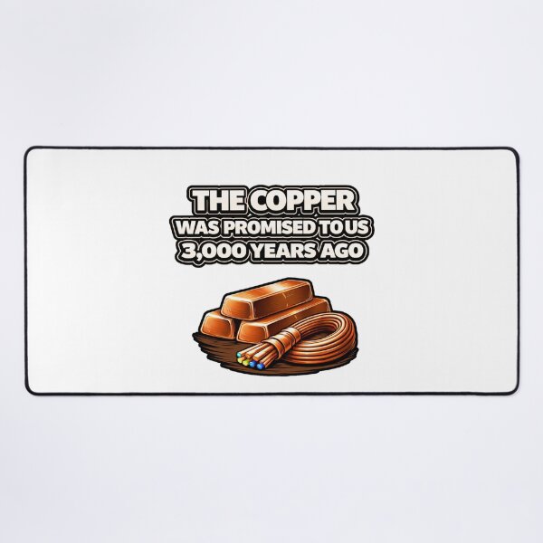 Item preview, The Copper Was Promised to Us 3,000 Years Ago – Bold Statement Graphic designed and sold by Purdiole-art.