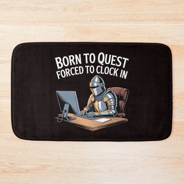 Item preview, Born To Quest Forced To Clock in – Side Quests Over Office Life designed and sold by Redgiant87x.